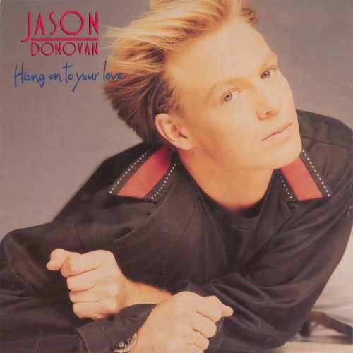 Jason Donovan - Hang On To Your Love (1990) FLAC