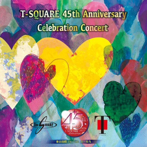T-Square - T-SQUARE 45th Anniversary Celebration Concert (Live) (2024) [Hi-Res]