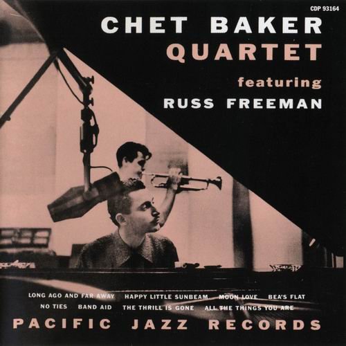 Chet Baker Quartet Featuring Russ Freeman - Chet Baker Quartet Featuring Russ Freeman (1998) CD Rip