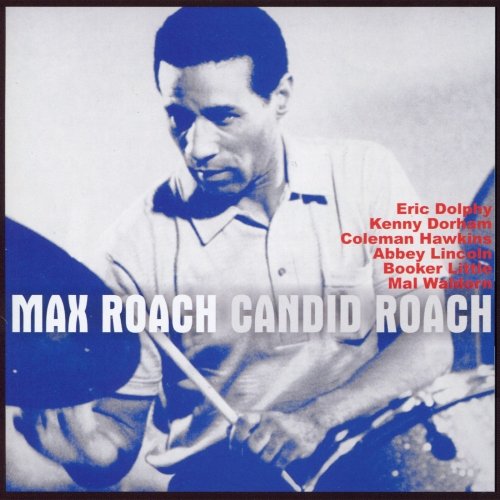 Max Roach - Candid Roach (2011)