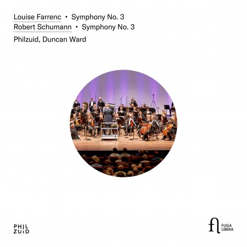 Philzuid & Duncan Ward - Louise Farrenc: Symphony No. 3 - Robert Schumann: Symphony No. 3 (2024) [Hi-Res]