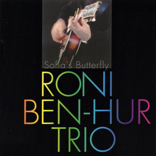Roni Ben-Hur Trio - Sofia's Butterfly (1997)