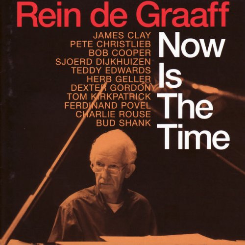 Rein de Graaff - Now is the Time (2002)