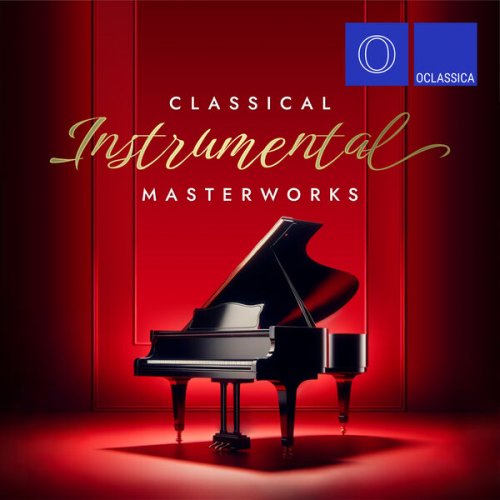 VA - Classical Instrumental Masterworks (2024)