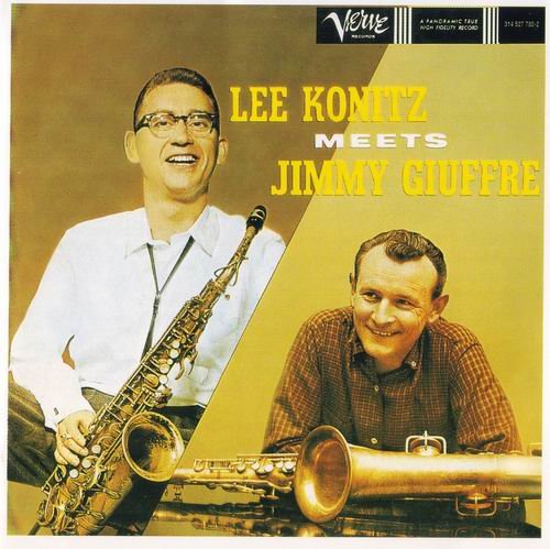 Lee Konitz Meets Jimmy Giuffre - Lee Konitz Meets Jimmy Giuffre (1996) CD Rip