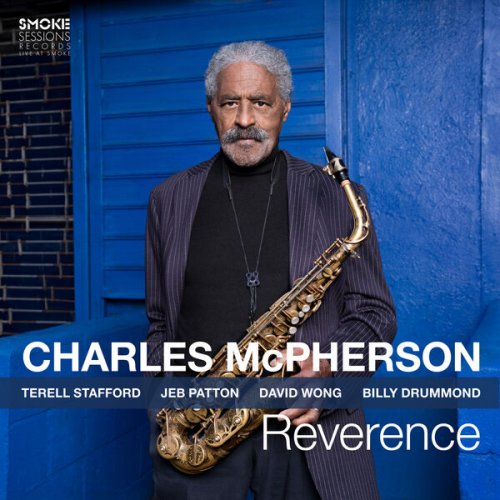 Charles McPherson - Reverence (2024) [Hi-Res]