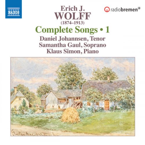 Daniel Johannsen, Samantha Gaul and Klaus Simon - Wolff: Complete Songs, Vol. 1 (2024) [Hi-Res]
