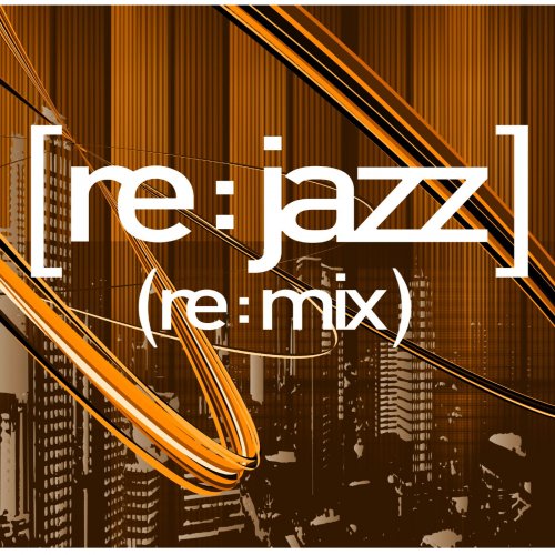 [re-jazz] - (re-mix) (2003)