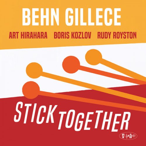 Behn Gillece - Stick Together (2024) Hi Res