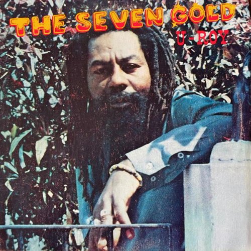 U-Roy - The Seven Gold (2024)