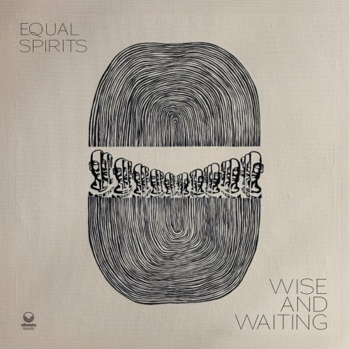 Equal Spirits - Wise and Waiting (2024) [Hi-Res]