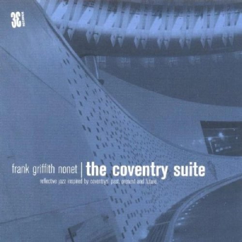 Frank Griffith - The Coventry Suite (2004)