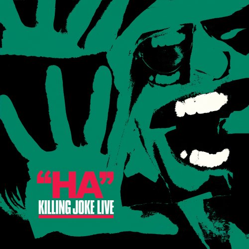 Killing Joke - Ha! (1982 Remastered) (2005)