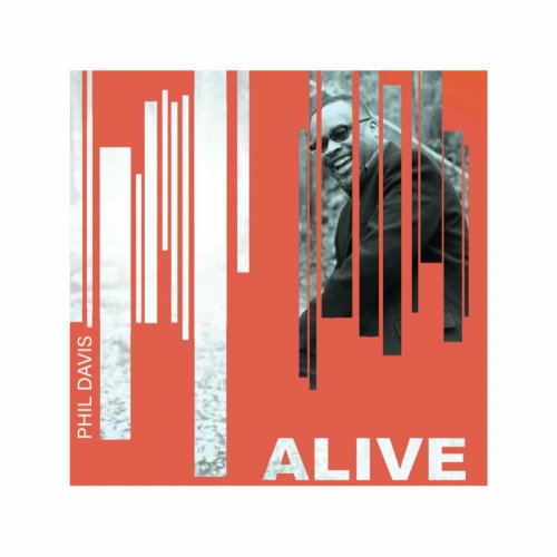 Phil Davis - ALIVE (2024) Hi-Res