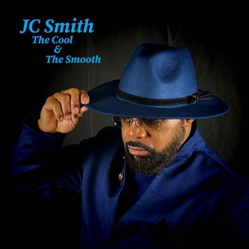 JC Smith - The Cool & the Smooth (2024) Hi-Res