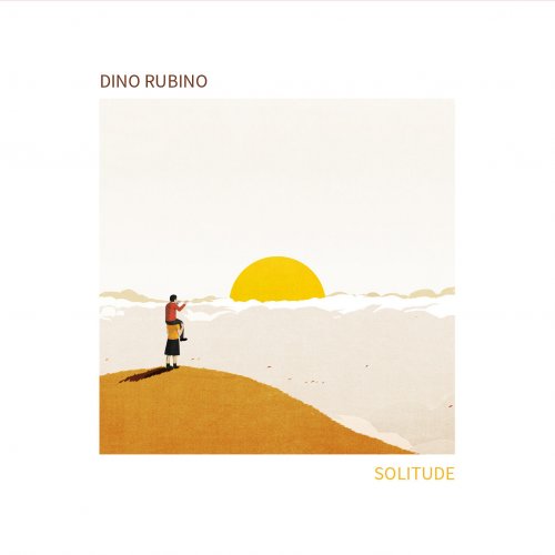 Dino Rubino - Solitude (2024) [Hi-Res]