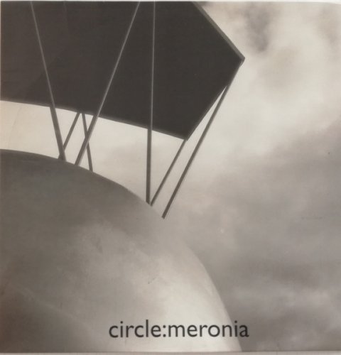 Circle - Meronia (1994/2007)