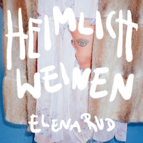 Elena Rud - Heimlich weinen (2024) Hi-Res