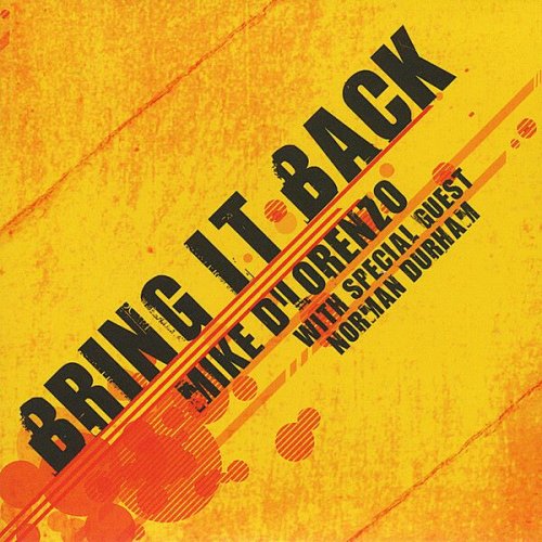 Mike Di Lorenzo - Bring It Back (2011)