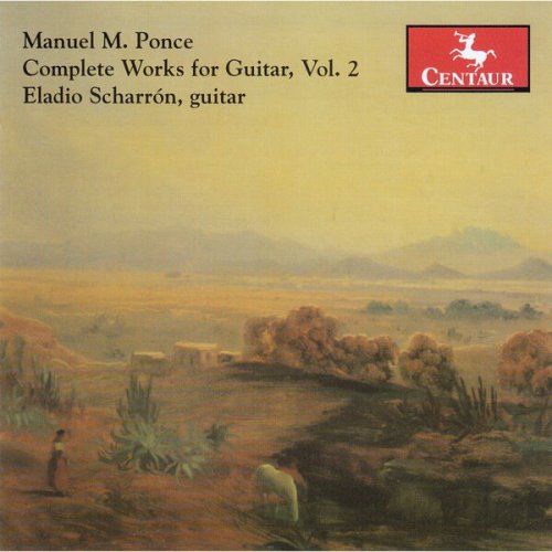 Eladio Scharron - Ponce: Complete Works for Guitar, Vol. 2 (2024)