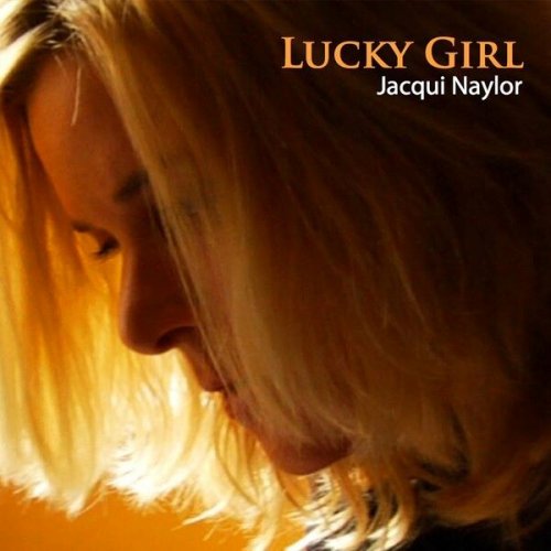 Jacqui Naylor - Lucky Girl (2011)