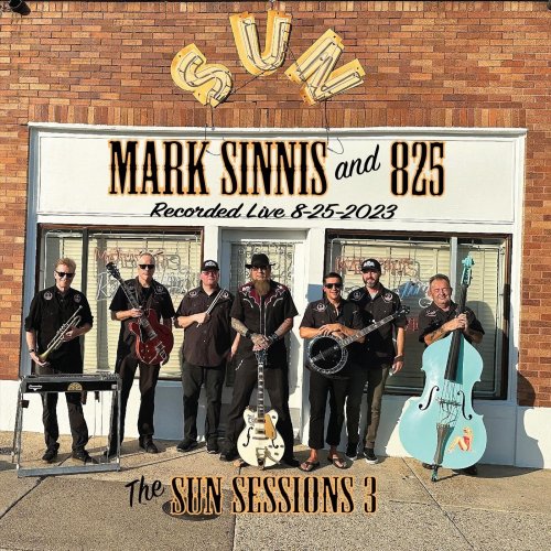 Mark Sinnis, 825 - The Sun Sessions 3 ~ Recorded Live 8-25-2023 (2024)