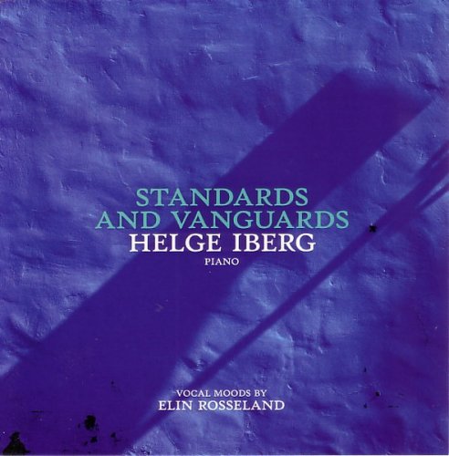 Helge Iberg - Standards and Vanguards (2009)