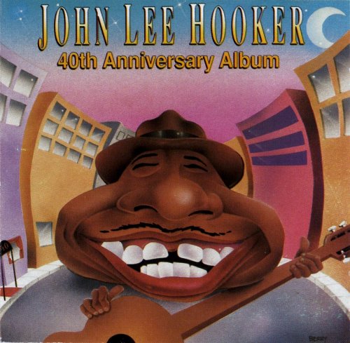 John Lee Hooker - John Lee Hooker's 40th Anniversary Album (1989)