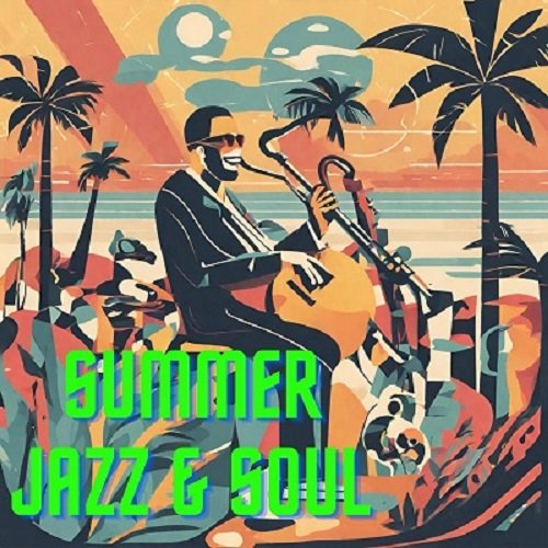 VA - Summer Jazz & Soul (2024)