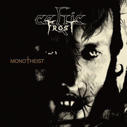 Celtic Frost - Monotheist (2006) [Hi-Res]