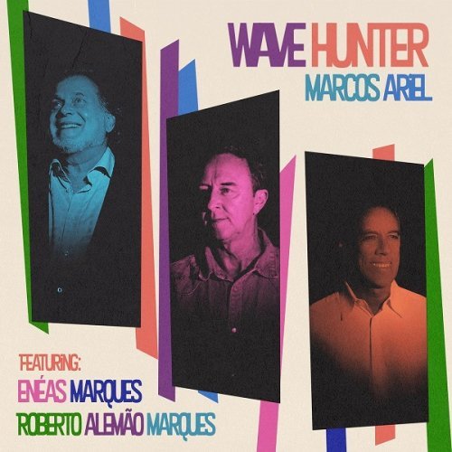 Marcos Ariel - Wave Hunter (2019)