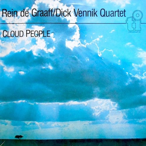 Rein De Graaff / Dick Vennik Quartet - Cloud People (1984 / 2022)