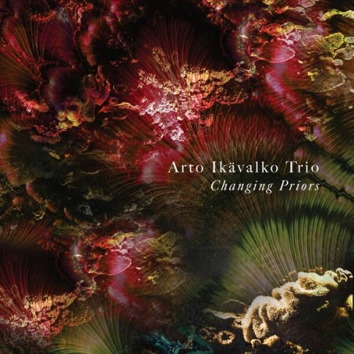 Arto Ikävalko Trio - Changing Priors (2024)