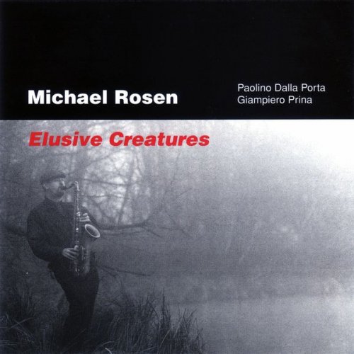 Michael Rosen - Elusive Creatures (1996)