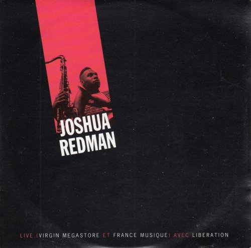 Joshua Redman - Live Virgin Megastore Et France Musique (1994)