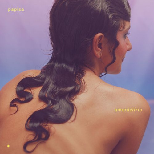 Papisa - Amor Delirio (2024) [Hi-Res]