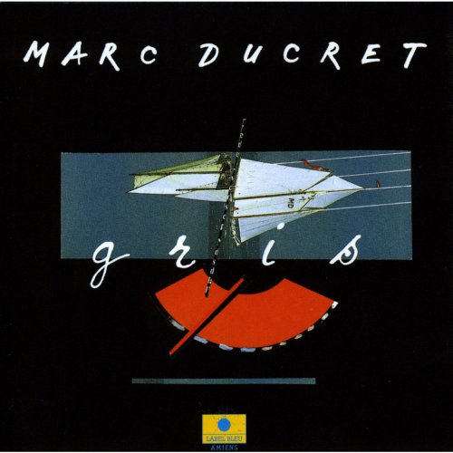 Marc Ducret - Gris (1990)