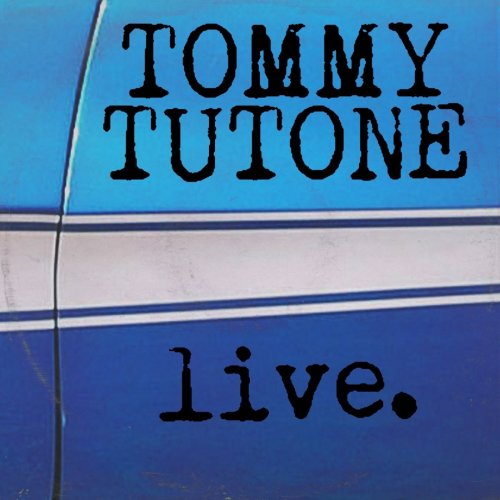 Tommy Tutone - Tommy Tutone Live (2016)