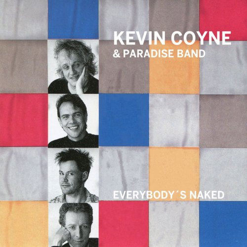 Kevin Coyne - Everybody's Naked (1987)