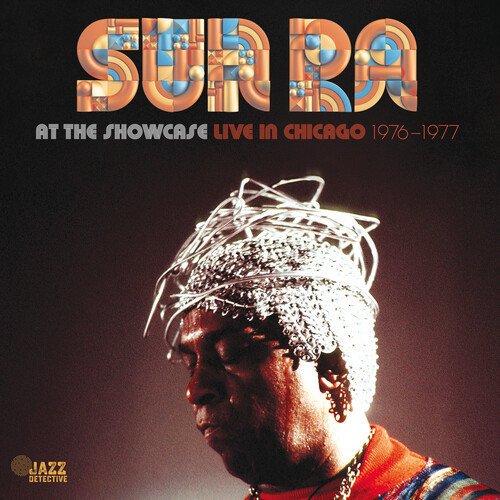 Sun Ra - At The Showcase: Live In Chicago 1976/1977 (Live) (2024)