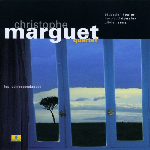 Christophe Marguet Quartet - Les correspondances (1999)