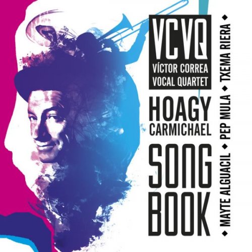 Victor Correa Vocal Quartet - Hoagy Carmichael Song Book (2019)