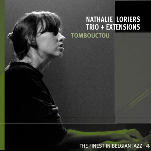Nathalie Loriers Trio + Extensions - Tombouctou (2024)