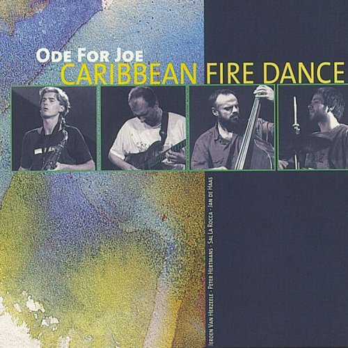 Ode For Joe - Caribbean Fire Dance (1999)