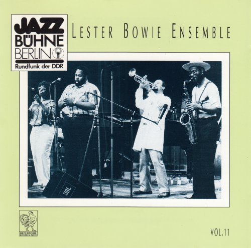 Lester Bowie Ensemble - Jazzbühne Berlin '82 (1990)