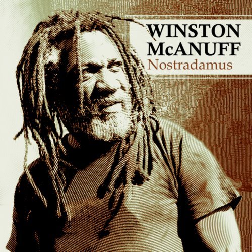 Winston Mc Anuff - Nostradamus (2008)