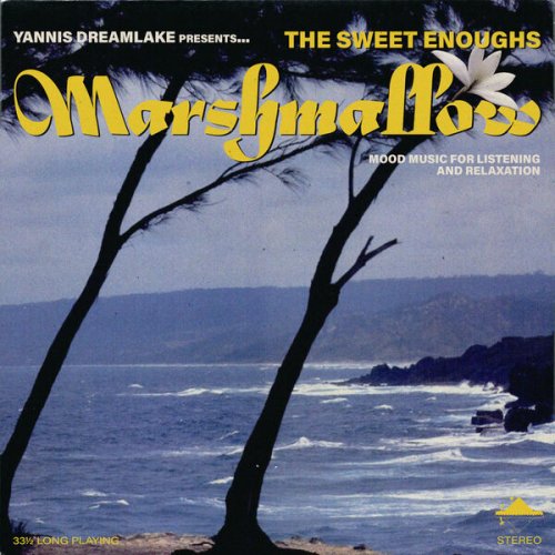 The Sweet Enoughs - Marshmallow (2020)