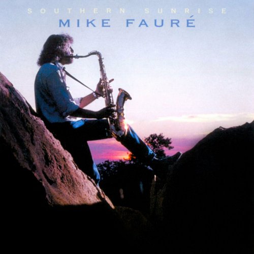 Mike Faure - Southern Sunrise (30th Anniversary Edition) (2024) Hi-Res