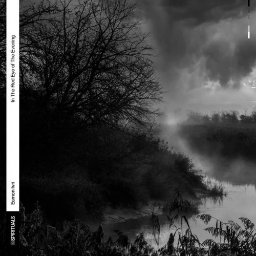 Eamon Ivri - In The Red Eye of the Evening (2024)