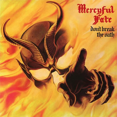 Mercyful Fate - Don't Break The Oath (1984) FLAC